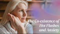 the-co-existence-of-hot-flashes-and-anxiety